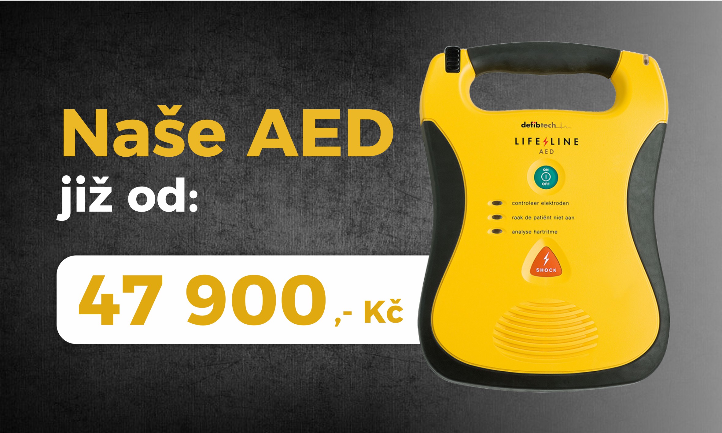 AED Již od 47 900,-