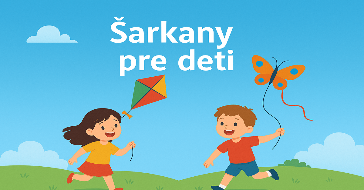 Šarkany pre deti