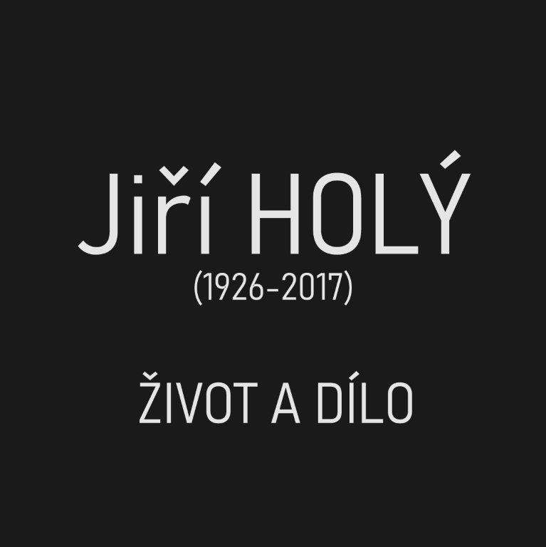 Jiří Holý - Znovuobjevený malíř 20.stol.