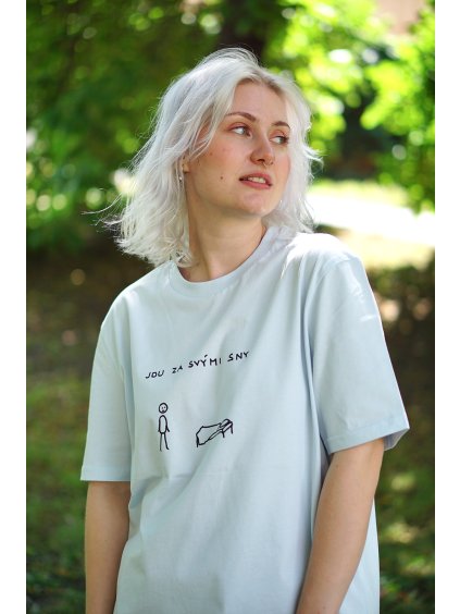 Triko Jdu za svými sny ledová modrá unisex
