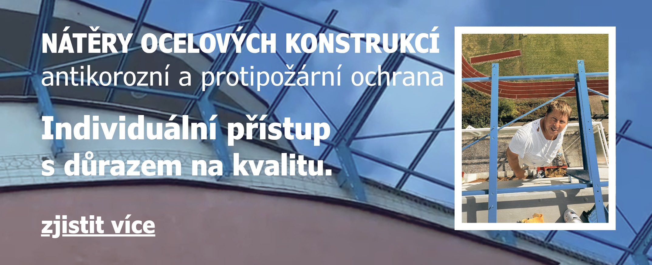 Nátěry ocelových konstrukcí Praha a okolí