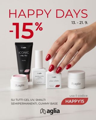 🍁 HAPPY DAYS CON AGLIA 🍁 Concedetevi qualcosa di speciale e approfittate dello sconto del 15% su gel UV, smalti...