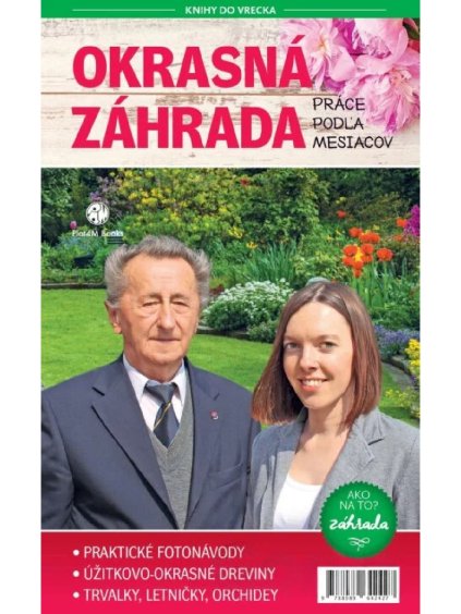 Lucia Harničárová, Ivan Hričovský Kniha Okrasná záhrada Práce podľa mesiacov