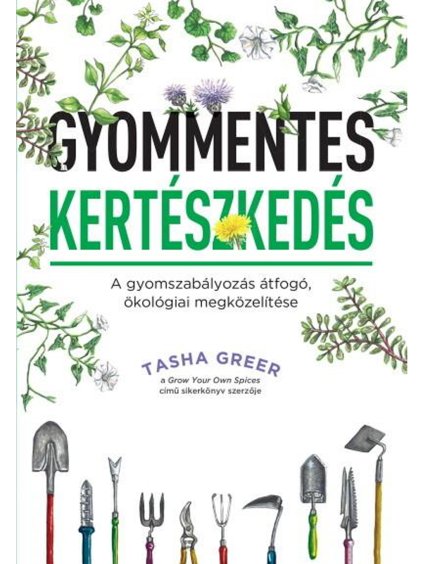 gyommentes kertészkedés