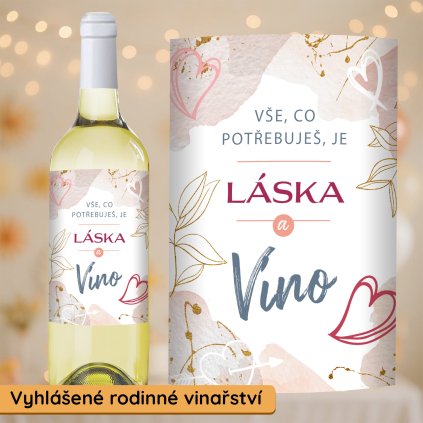 Dárkové víno Vše co potřebuješ je láska a víno