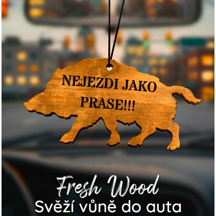 Dřevěná vůně do auta – Fresh Wood Prase
