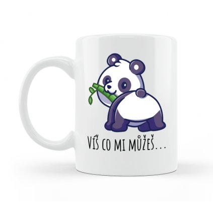 Hrneček s nápisem Víš co mi můžeš