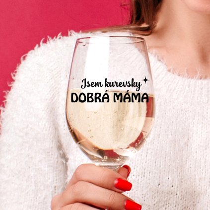 Čirá sklenice na víno 450ml - Dobrá máma