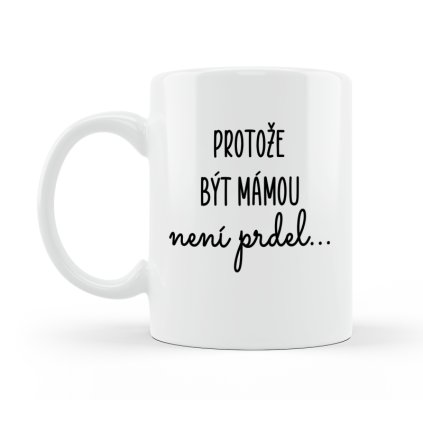 Hrneček Protože být mámou není prdel