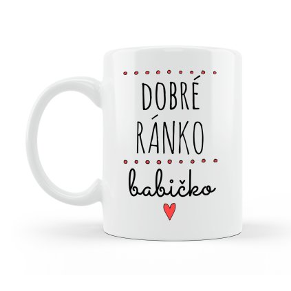 Hrneček Dobré ránko Babičko
