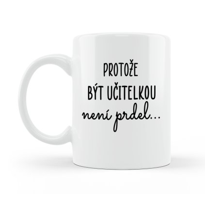 Hrneček Protože být učitelkou není prdel