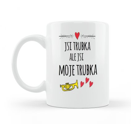 Hrneček Jsi moje trubka