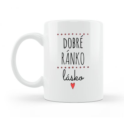 Hrneček Dobré ránko, lásko