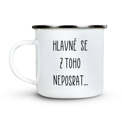 Plecháček Hlavně se z toho neposrat - text