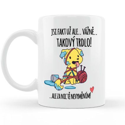 Hrneček Už ale.. takový trdlo!
