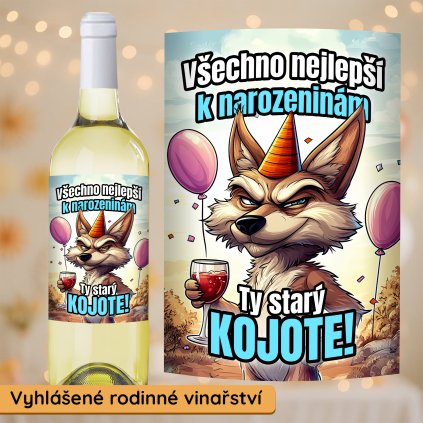 Dárkové víno všechno nejlepší k narozeninám ty starý kojote