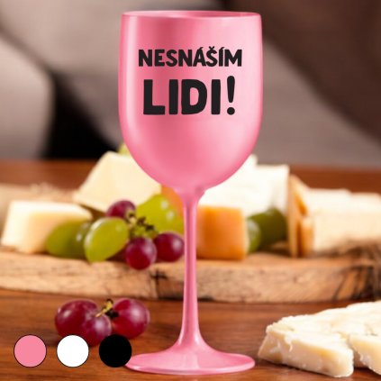 Sklenice na víno - Nesnáším lidi