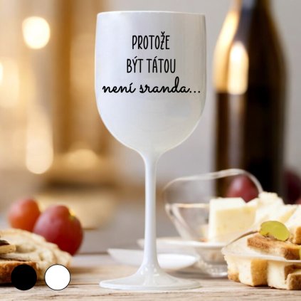 Sklenice na víno - Protože být tátou není sranda