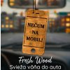 Drevená vôňa do auta – Fresh Wood Nečum na mobil