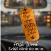 Dřevěná vůně do auta – Fresh Wood Pro tatínky