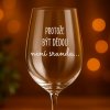 Čirá sklenice na víno 450ml - Protože být dědou není sranda