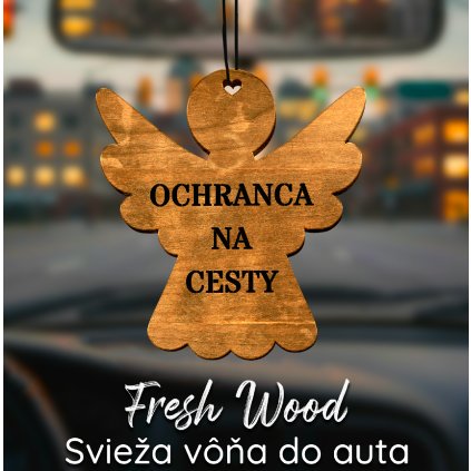 Drevená vôňa do auta – Fresh Wood Ochranca na cesty