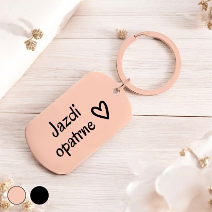 Krásna kovová kľúčenka - Jazdi opatrne