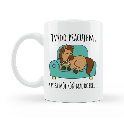 Hrnček Tvrdo pracujem. Farebný Kôň