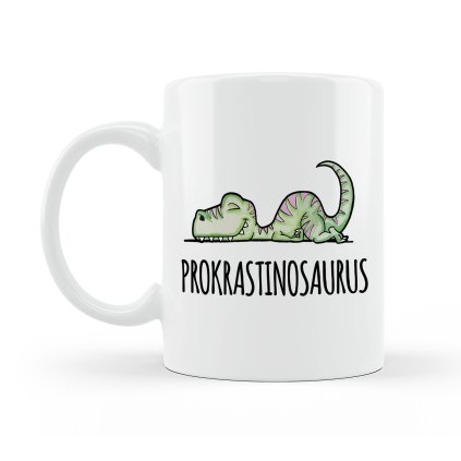 Hrnček Prokrastinosaurus