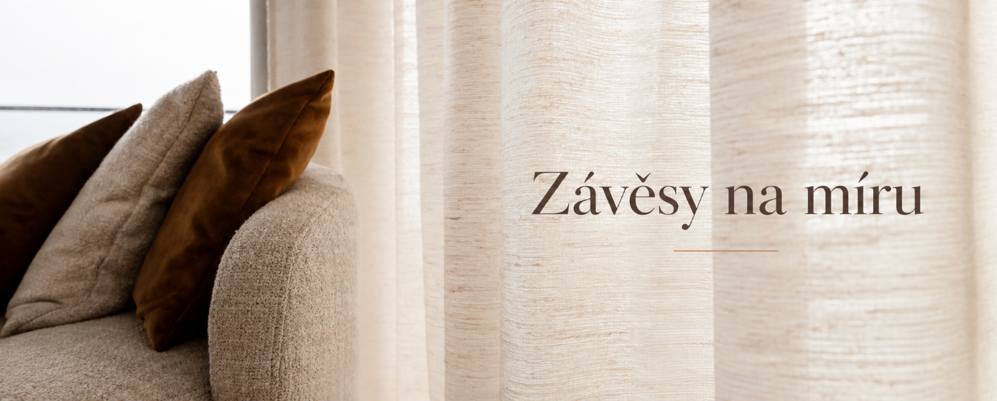 Závěsy a záclony na míru