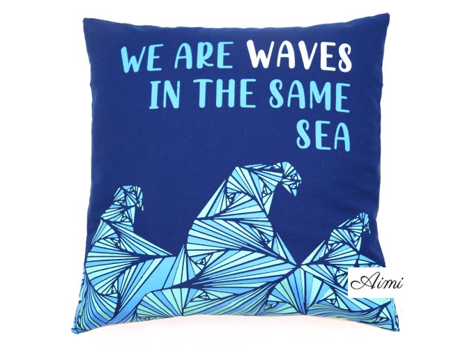 Bavlnená Obliečka na Vankúš s Potlačou - We are Waves - Sivá, Modrá a Prírodná (Varianta We are Waves - Sivá, Modrá a Prírodná)