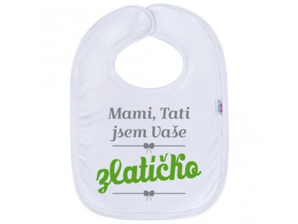 Kojenecký bavlněný bryndák New Baby Mami, Tati jsem Vaše zlatíčko