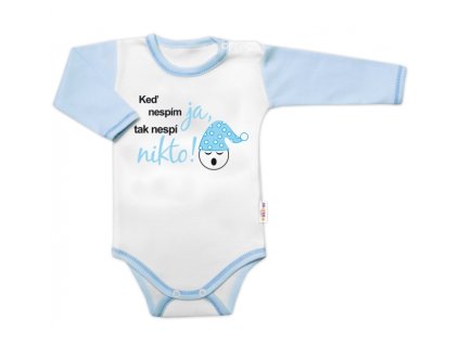 Body dlouhý rukáv s vtipným textem Baby Nellys, Keď nespím ja, tak nespí nikto, kluk