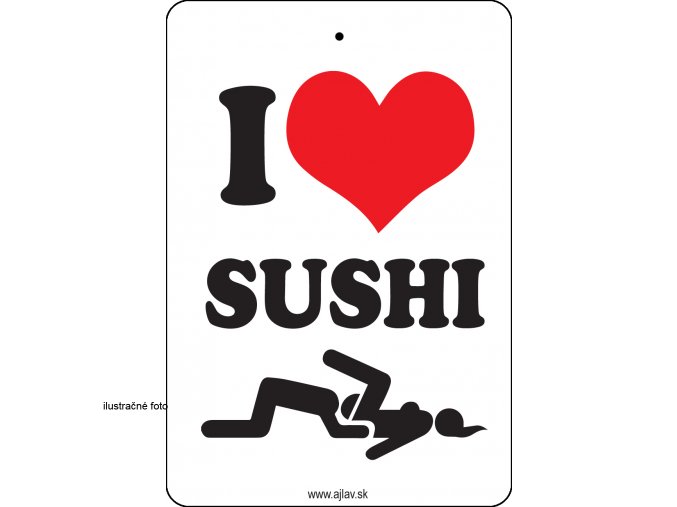 I LOVE SUSHI