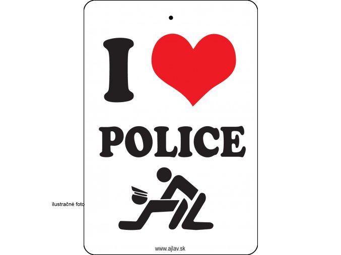 I LOVE POLICE