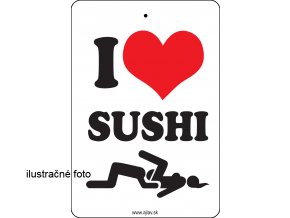 I LOVE SUSHI