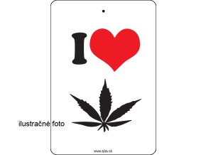 I LOVE WEED