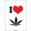 I LOVE WEED