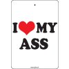 I LOVE MY ASS