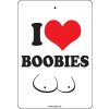 I LOVE BOOBIES