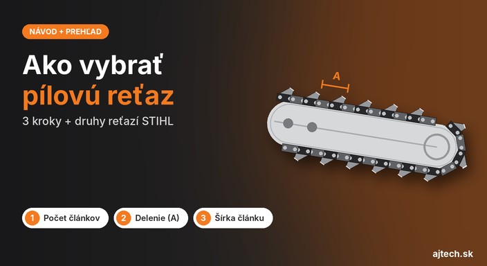 Ako vybrať pílovú reťaz + druhy reťazí STIHL