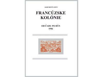 Albumové listy Franc kol 1946 od Čadu po Rýn