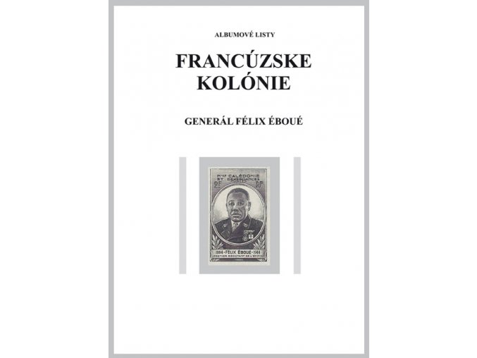 Albumové listy Franc kol 1945 Generál Félix Éboué