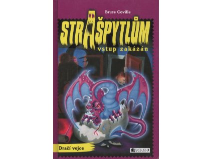 Coville Bruce Strašpytlům vstup zakázán Dračí vejce
