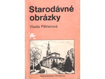 Pittnerová Vlasta Starodávné obrázky