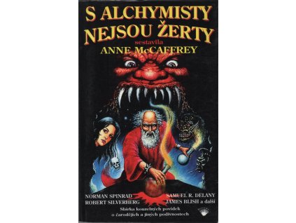 Anne McCaffrey S alchymisty nejsou žerty