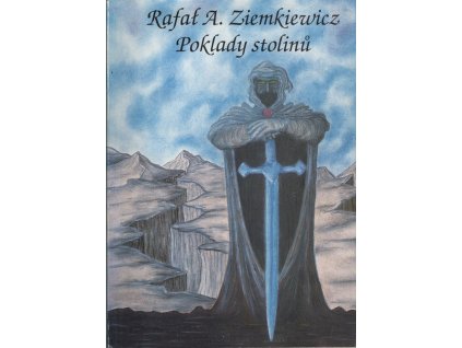 Rafal A. Ziemkiewicz Poklady stolinů