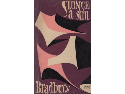 Ray Bradbury Slunce a stín