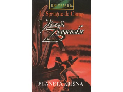 L. Sprague De Camp Platena Krišna 5 Vězeň Zhamanaku