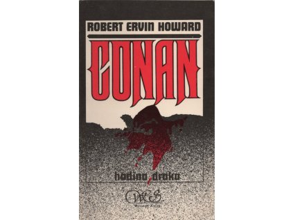 Robert Ervin Howard Conan Hodina draka